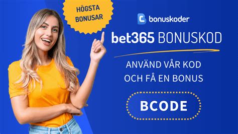 bonuskod bet365|bonuskod bet365 2023.